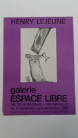 Affiche pour l'exposition <em><strong>Henry Lejeune</strong></em> , à la galerie Espace Libre (waterloo) , du 17 novembre au décembre 1988.